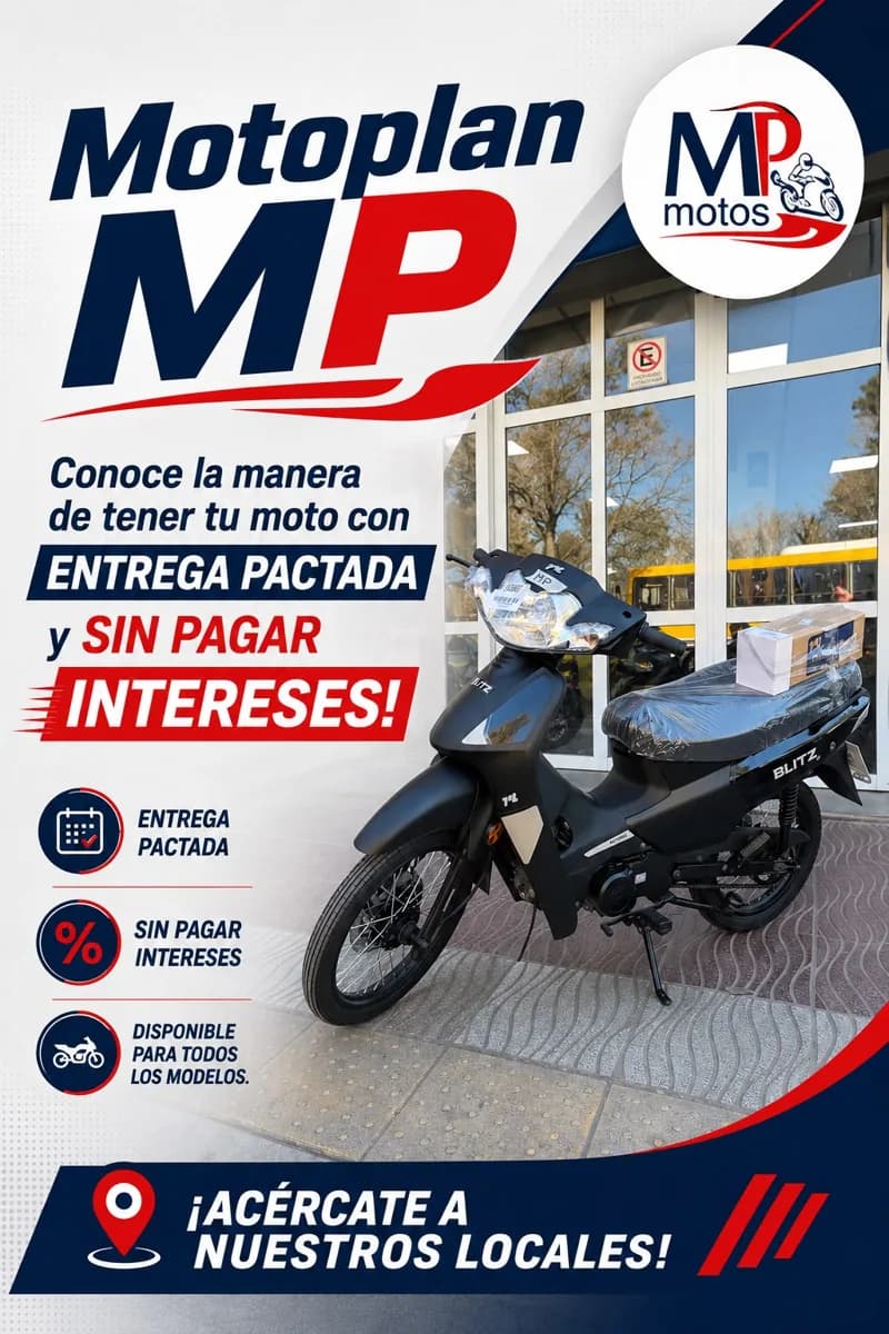 Flyer del Moto Plan de MP Motos: entrega pactada, sin pagar intereses, disponible para todos los modelos